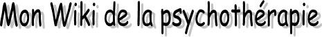 Mon Wiki de la psychothrapie